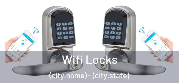 Wifi Locks (city.name) - (city.state)